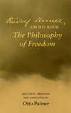 RUDOLF STEINER ON HIS BOOK 'THE PHILOSOPHY OF FREEDOM'