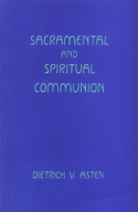SACRAMENTAL AND SPIRITUAL COMMUNION