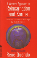 A WESTERN APPROACH TO REINCARNATION AND KARMA