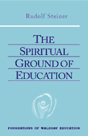 THE SPIRITUAL GROUND OF EDUCATION