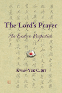 THE LORD'S PRAYER: AN EASTERN PERSPECTIVE