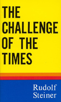 THE CHALLENGE OF THE TIMES