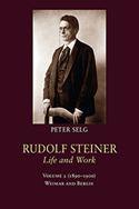 RUDOLF STEINER, LIFE AND WORK