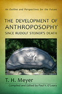 THE DEVELOPMENT OF ANTHROPOSOPHY SINCE RUDOLF STEINER'S DEATH