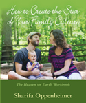 HOW TO CREATE THE STAR OF YOUR FAMILY CULTURE
