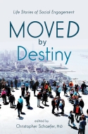 MOVED BY DESTINY