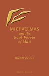 MICHAELMAS AND THE SOUL FORCES OF MAN