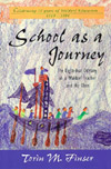 SCHOOL AS A JOURNEY