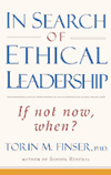 IN SEARCH OF ETHICAL LEADERSHIP