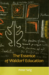 THE ESSENCE OF WALDORF EDUCATION