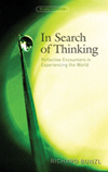 IN SEARCH OF THINKING