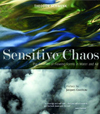 SENSITIVE CHAOS